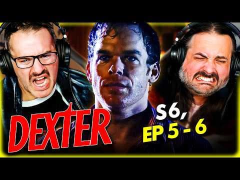 Dexter S6E5,6
