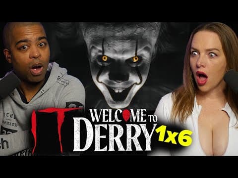 IT: Welcome to Derry S1E6
