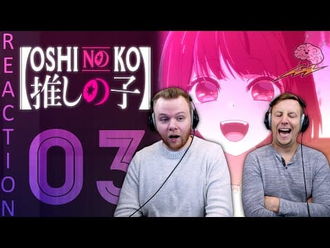 Oshi No Ko Episode 3