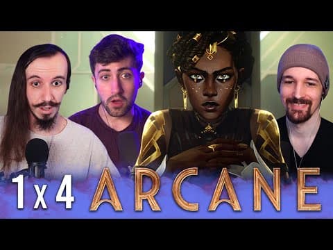 Arcane S1E4