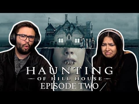 The Haunting of Hill House S1E2