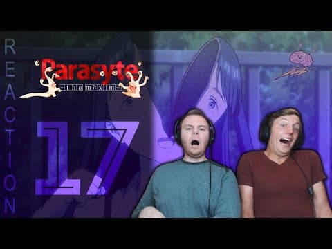 Parasyte the Maxim Episode 17