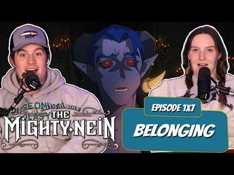 The Mighty Nein Episode 7