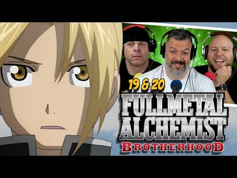 Fullmetal Alchemist Brotherhood Episode 19-20