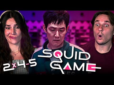 Squid Game S2E4,5