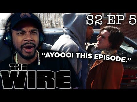 The Wire S2E5