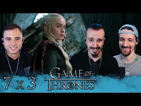 Game Of Thrones S7E3