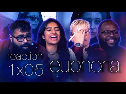Euphoria S1E5