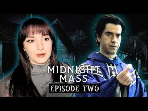 Midnight Mass Episode 2