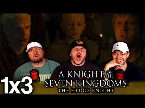 A Knight of the Seven Kingdoms S1E3