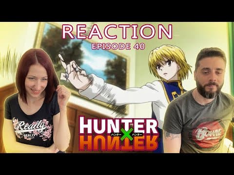 Hunter x Hunter Episode 40