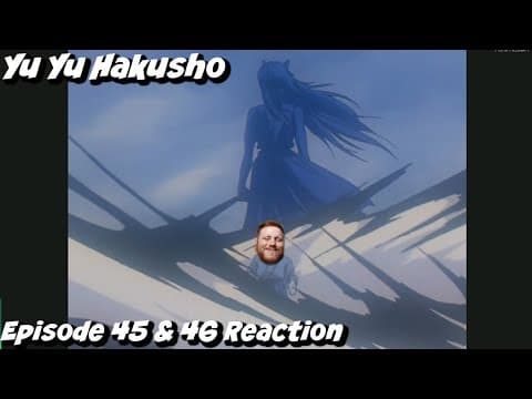 Yu Yu Hakusho Episode 45-46