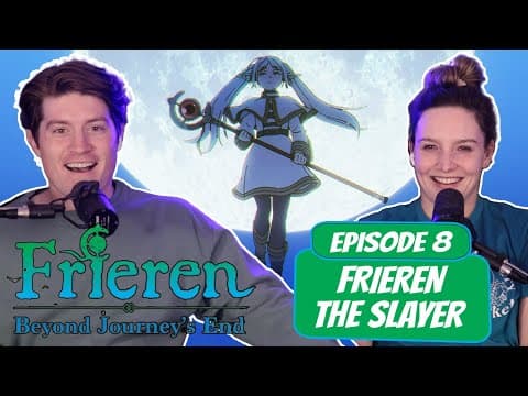 Frieren: Beyond Journey's End S1E8