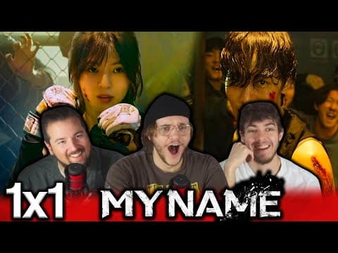 My Name Episode 1