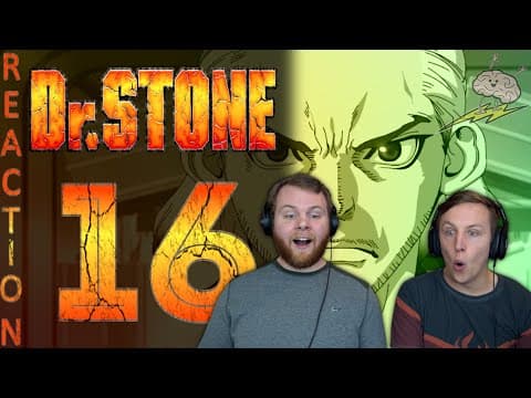 Dr Stone S1E16