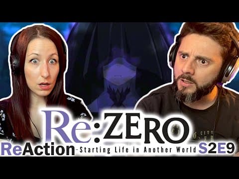 Re:Zero S2E9