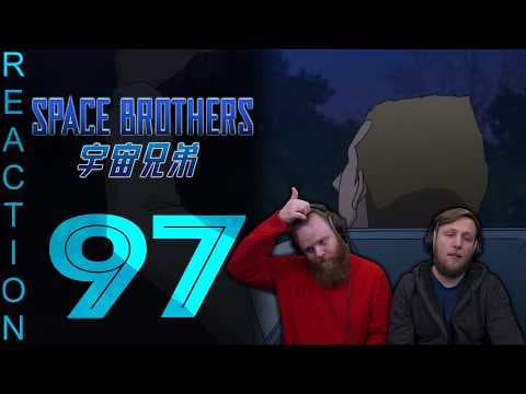 Space Brothers Episode 97