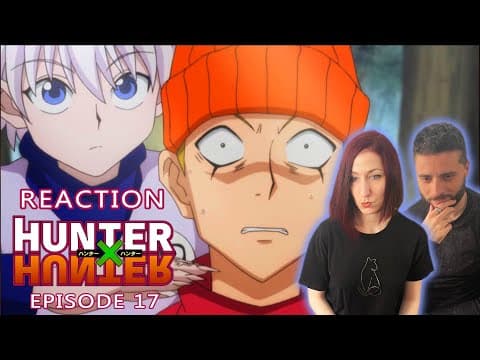 Hunter x Hunter Episode 17