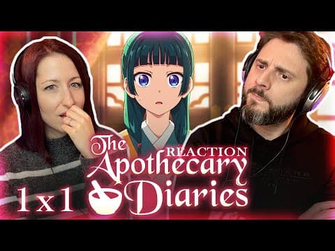 The Apothecary Diaries S1E1