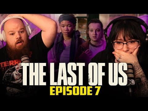 The Last of Us S1E7
