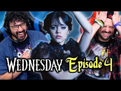 Wednesday Episode 4 Reaction! S1E4