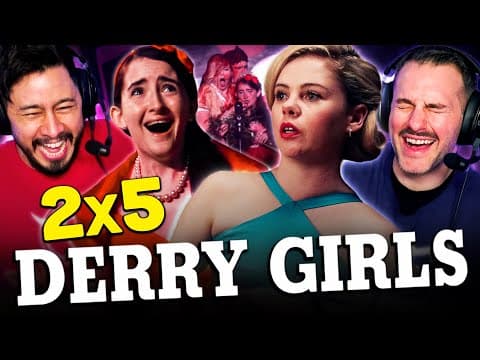 Derry Girls S2E5