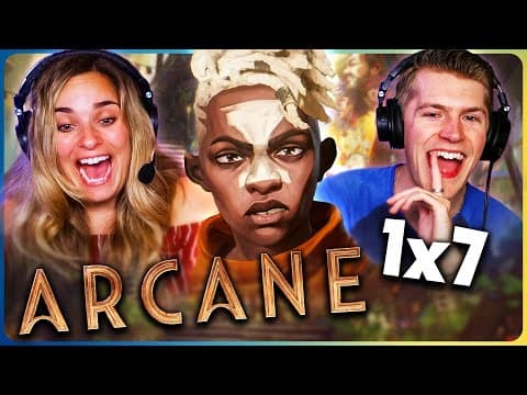 Arcane S1E7