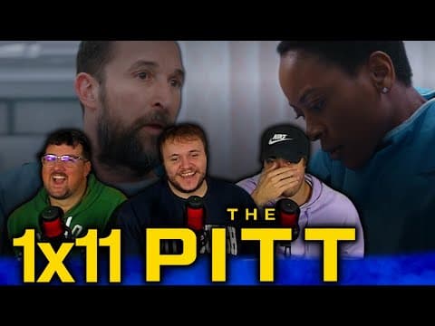 The Pitt S1E11