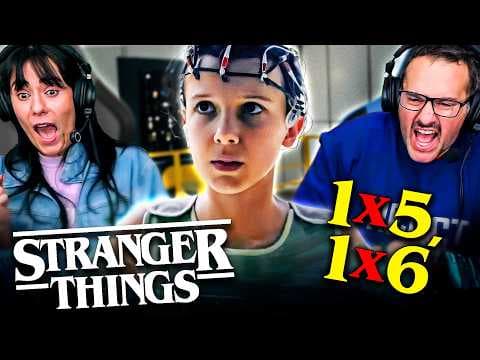 Stranger Things Season 1, Episode 5-6