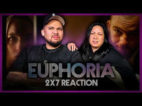 Euphoria S2E7