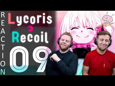 Lycoris Recoil Episode 9