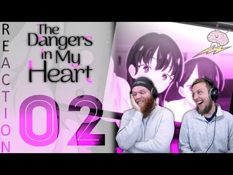 Dangers In My Heart S1E2