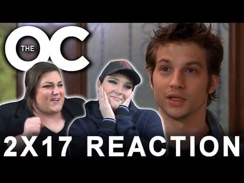 The O.C. S2E17