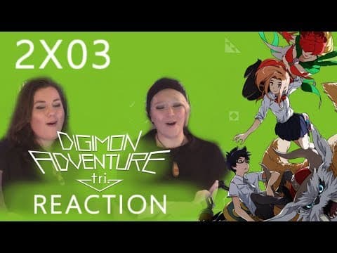 Digimon Adventure Tri S2E3