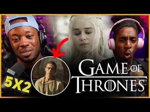 Game Of Thrones S5E2