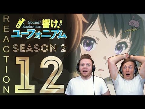 Hibike Euphonium S2E12