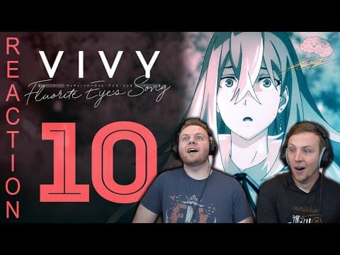 Vivy Fluorite Eye's Song Episode 10
