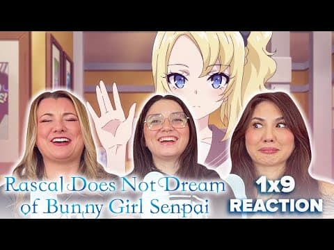 FREAKY FRIDAY FEELS! 😳 Rascal Does Not Dream of Bunny Girl Senpai S1E9