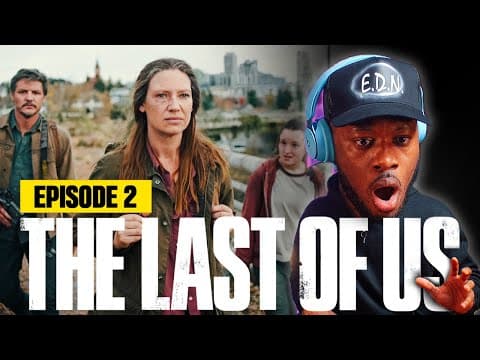 The Last of Us S1E2