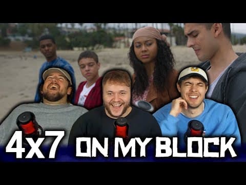 On My Block S4E7