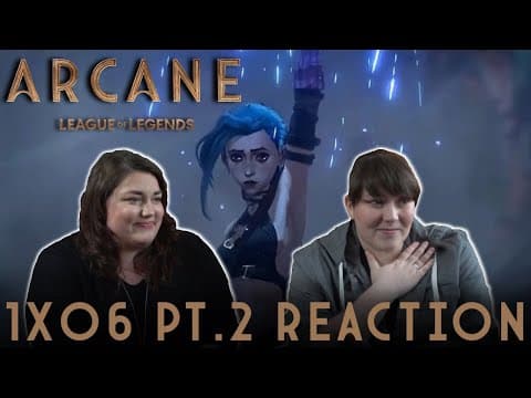 Arcane S1E6