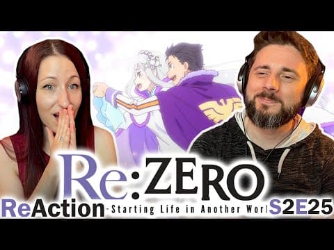 Re:Zero S2E25