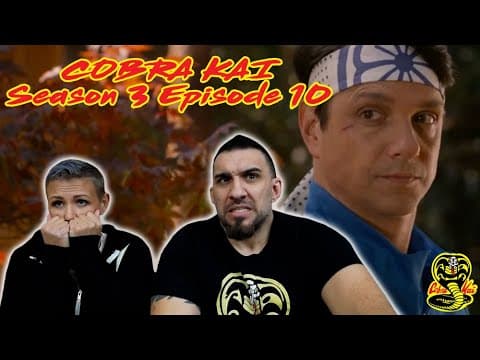 Cobra Kai S3E10