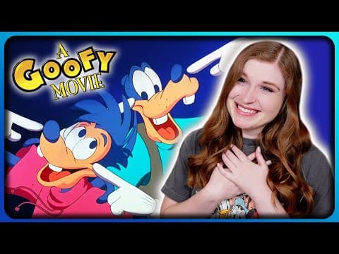 A GOOFY MOVIE warmed my heart