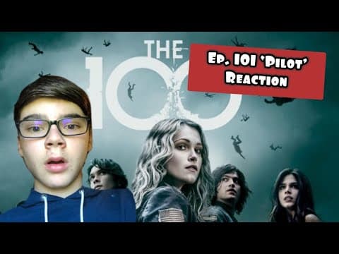 The 100 S1E1