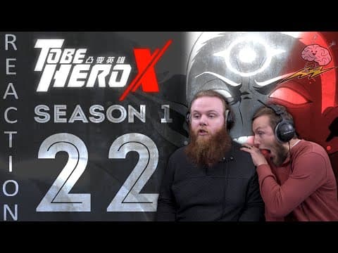 To Be Hero X S1E22