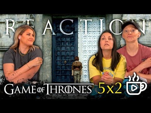 Game Of Thrones S5E2