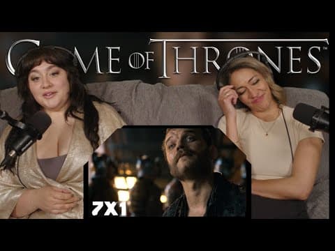 Game Of Thrones S7E1