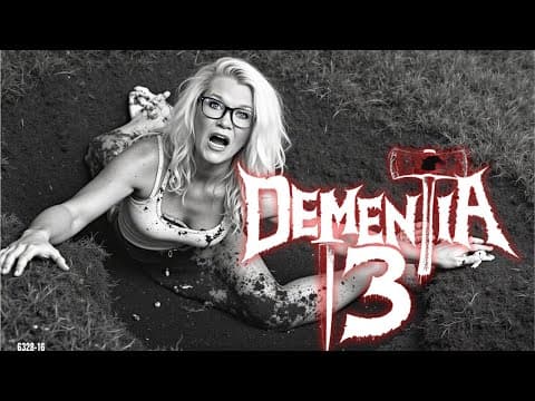 Dementia 13
