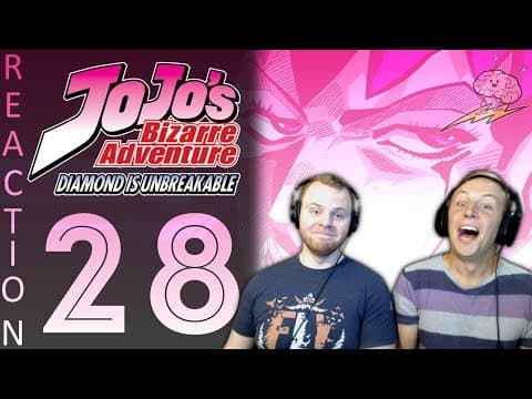 JoJo's Bizarre Adventure S4E28